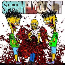 SpermBloodShit : Demo 2007